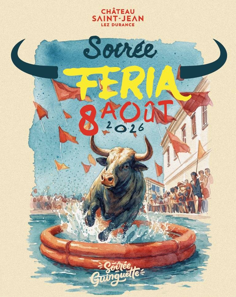 FERIA AU CHÂTEAU – SAMEDI 8 AOÛT !