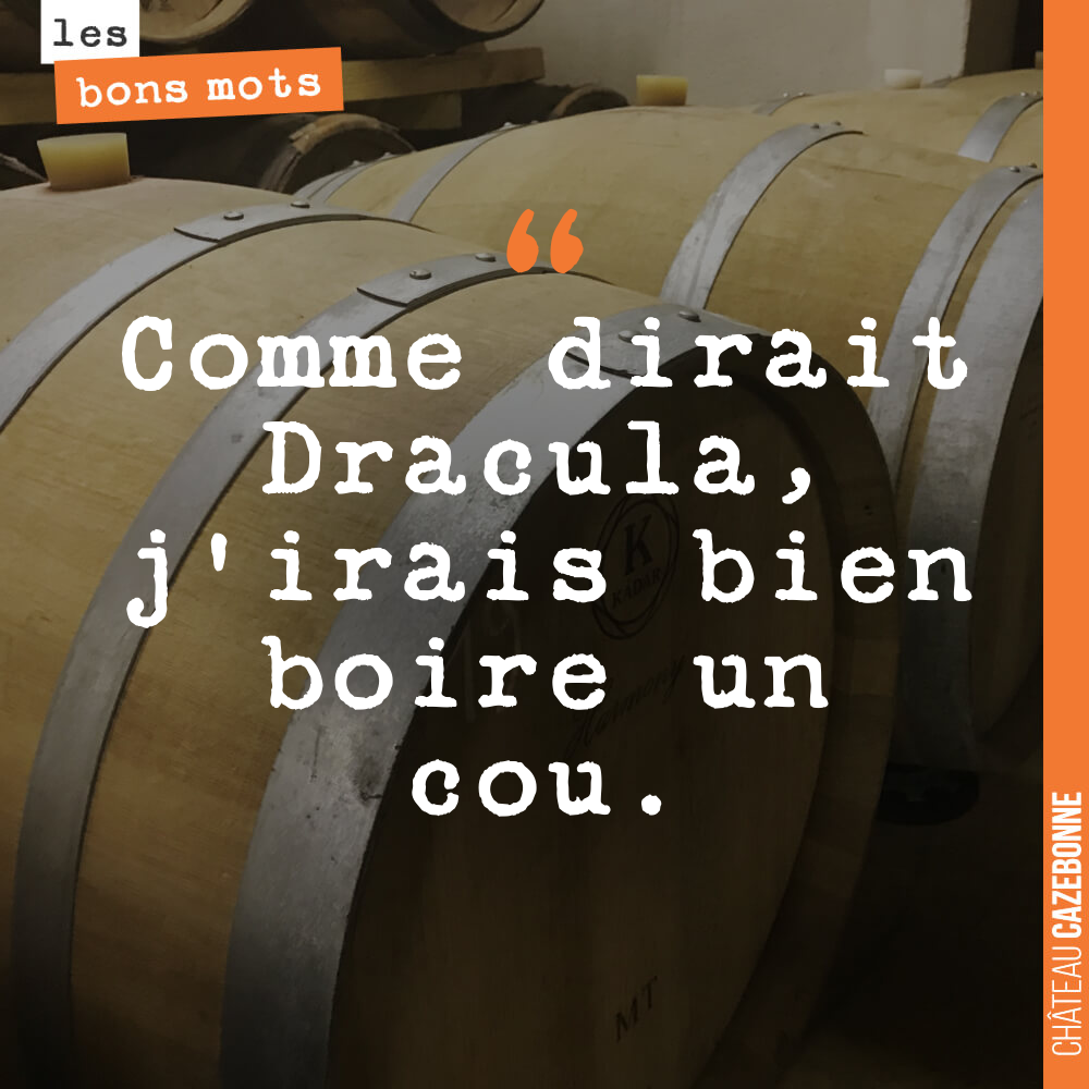 Comme dirait Dracula, j'irais bien boire un cou.