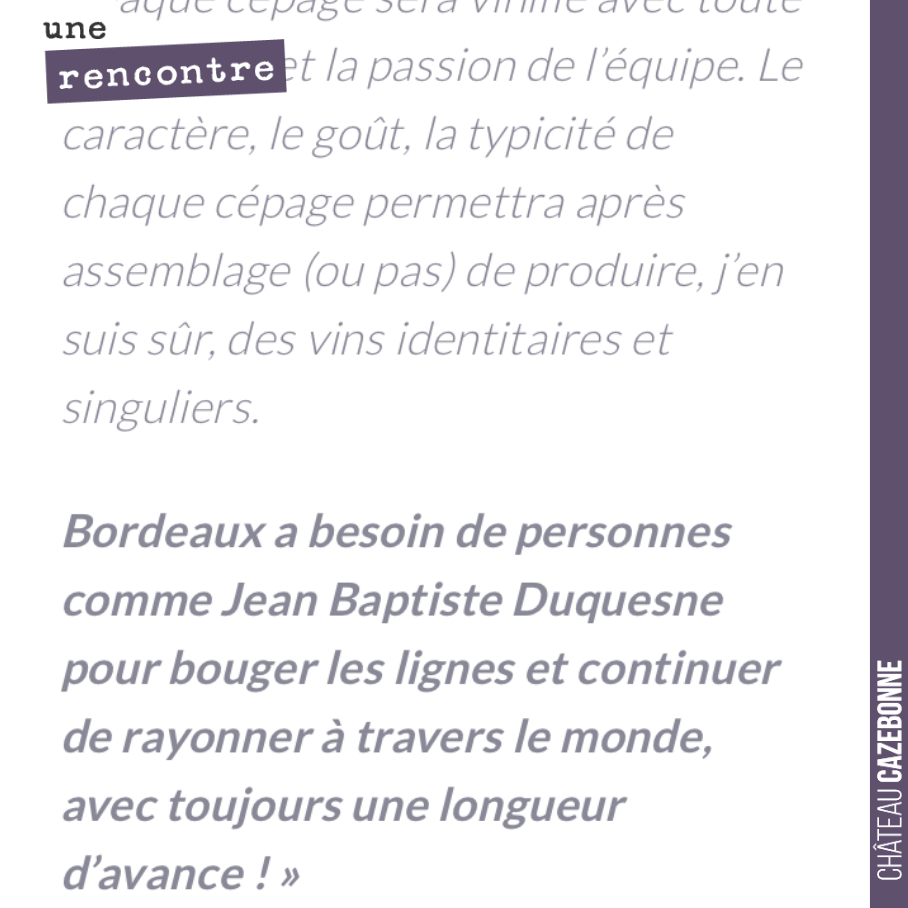 Très sympathique commentaire de Julien Viaud, œnologue consultant chez Michel Rolland, suite à sa visite à Cazebonne.
Commentaire complet à lire sur le site de Winefunding sur la page relative à n...