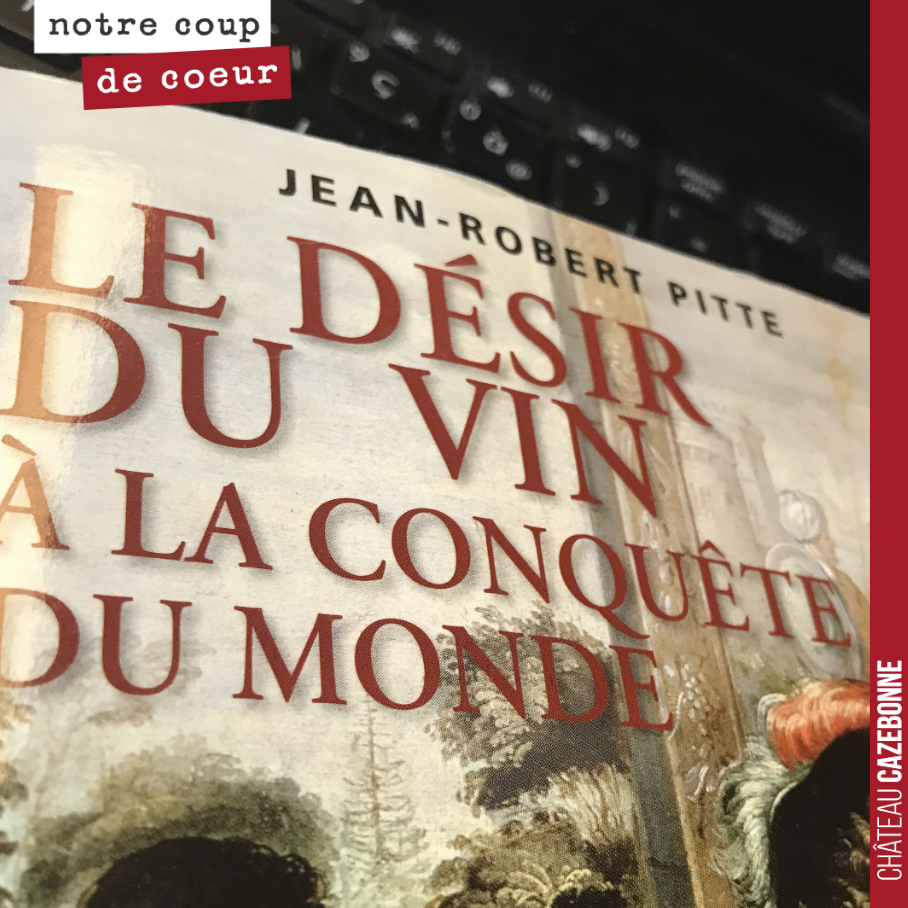 Lecture de TGV. Se replonger dans l’histoire du vin, pour mieux comprendre et préparer les enjeux de demain.