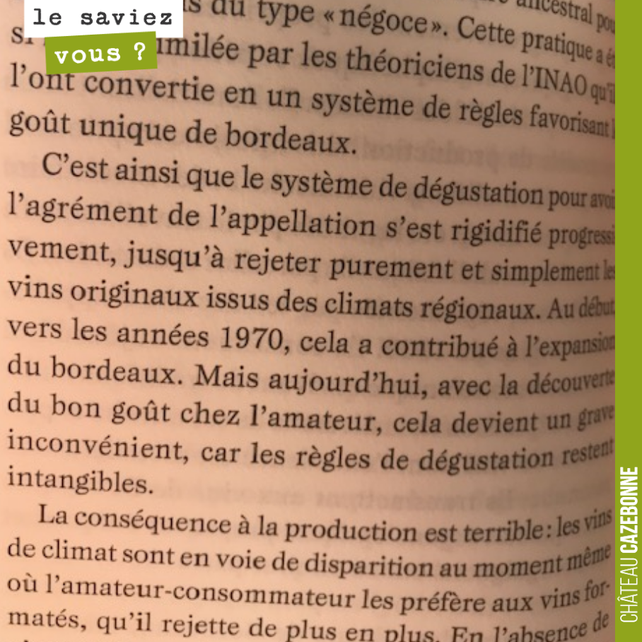 Jean-Pierre Amoreau dans ‘Plus pur que de l’eau’ constate les travers de l’AOC et de la dégustation d’agrément. On ne peut qu’être d’accord avec ce constat.