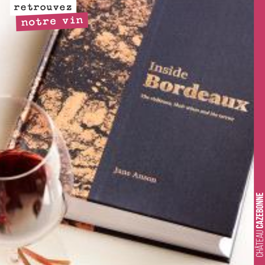 A paraître très prochainement Inside Bordeaux par Jane Anson (déjà en prévente à la librairie Mollat).
Un livre sur les vins de Bordeaux qui a pour originalité de sortir des chemins battus et de me...