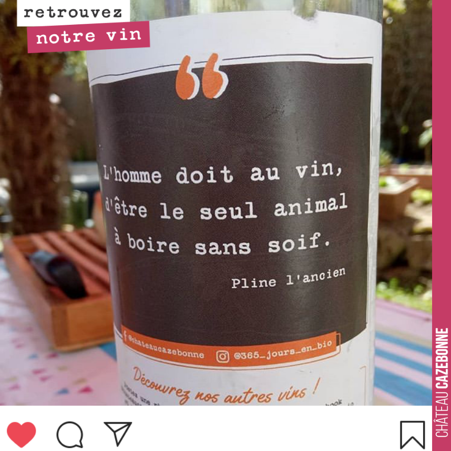 On adore quand un client publie la photo de notre bouteille Entre amis sur Instagram. Au dos des bouteilles de la gamme Entre amis, une série de citations insolites !