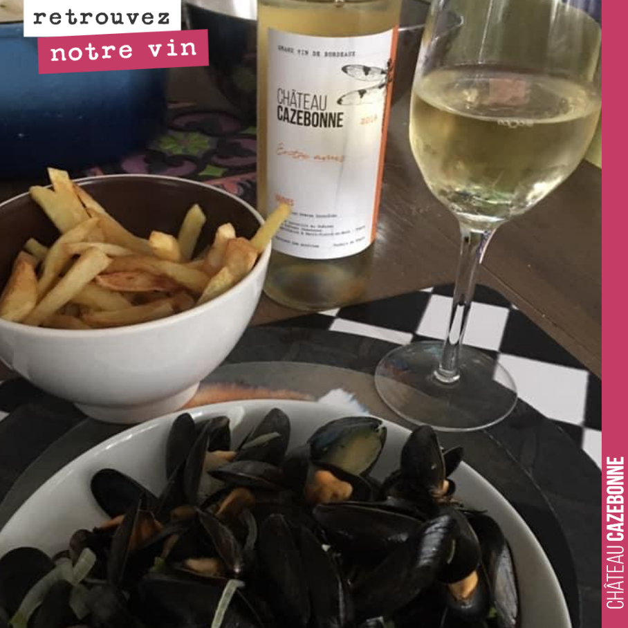 Continuez à nous envoyer vos photos.
Entre amis / moules frites, on valide l’accord mets et vins.