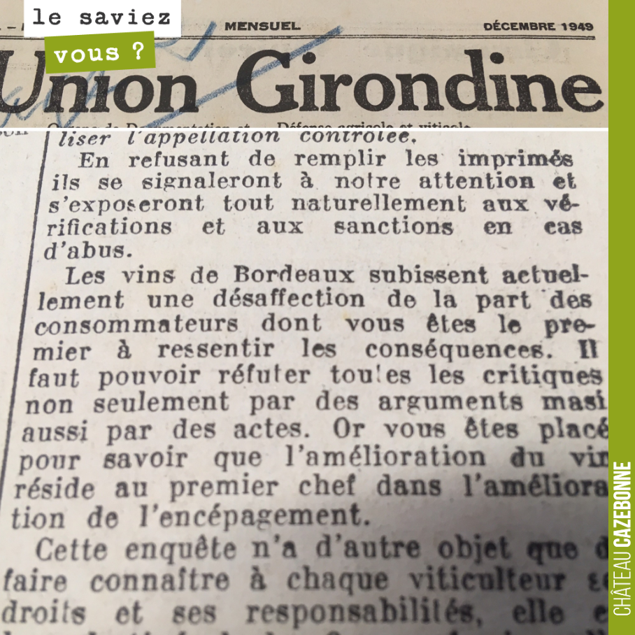 Incroyable ! L’union Girondine écrit en 1949 : les vins de Bordeaux subissent actuellement une désaffection de la part du consommateur...
Et dans la conclusion de l’article, les auteurs concluent ...