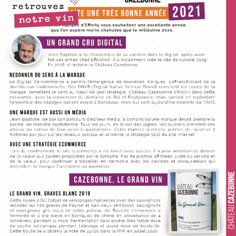 Très honoré cette année, de réaliser les cadeaux d’affaires d’une très belle entreprise dans le digital.
Et de joindre au colis ce document d’accompagnement.
Ils ont choisi notre grand vin blanc ...