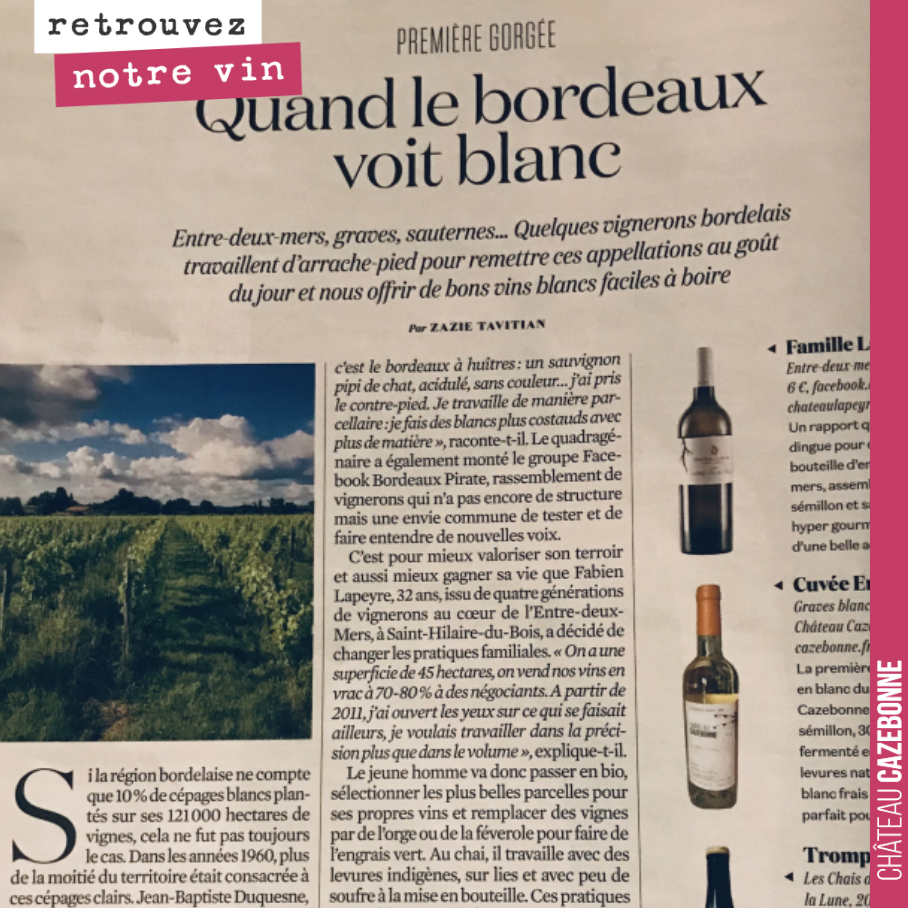 Belle surprise dans L’Obs, hier. Un article sur le renouveau du blanc à Bordeaux et mise en avant de notre cuvée Entre amis, aux côtés du Château Lapeyre et des Chais du Port de la Lune.
Ils citen...
