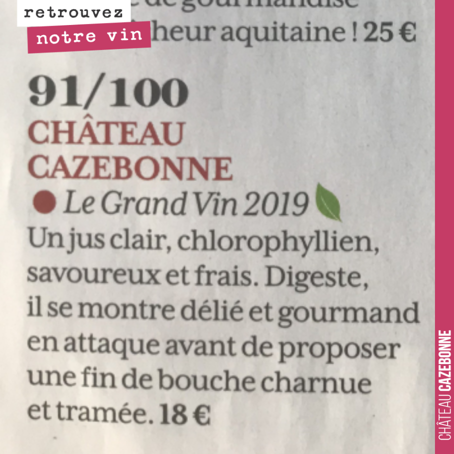 On vous parlait hier de notre excellente note obtenue par notre cuvée Argile ocre de Bouché, dans la RVF du mois de juin.
Notre Grand vin rouge a également été à l’honneur. Sur le podium également...