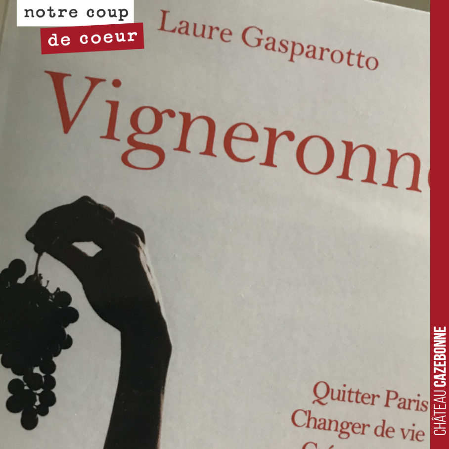 Lecture de vacances.
Cela fait quelques semaines que j’ai ce livre sur ma table de chevet. J’ai beaucoup de mal à l’ouvrir. Parce qu’il raconte l’histoire de Laure Gasparotto, née-vigneronne, qui ...