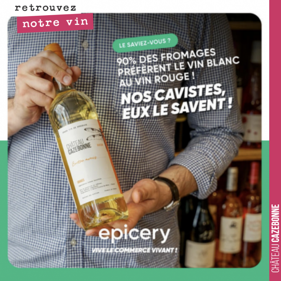 Quand Epicery fait une publicité sur Internet avec une bouteille de Entre amis blanc.
Retrouvez Chateau Cazebonne chez votre caviste et avec Epicery pour vous faire livrer chez vous.
Ps. C’est vr...