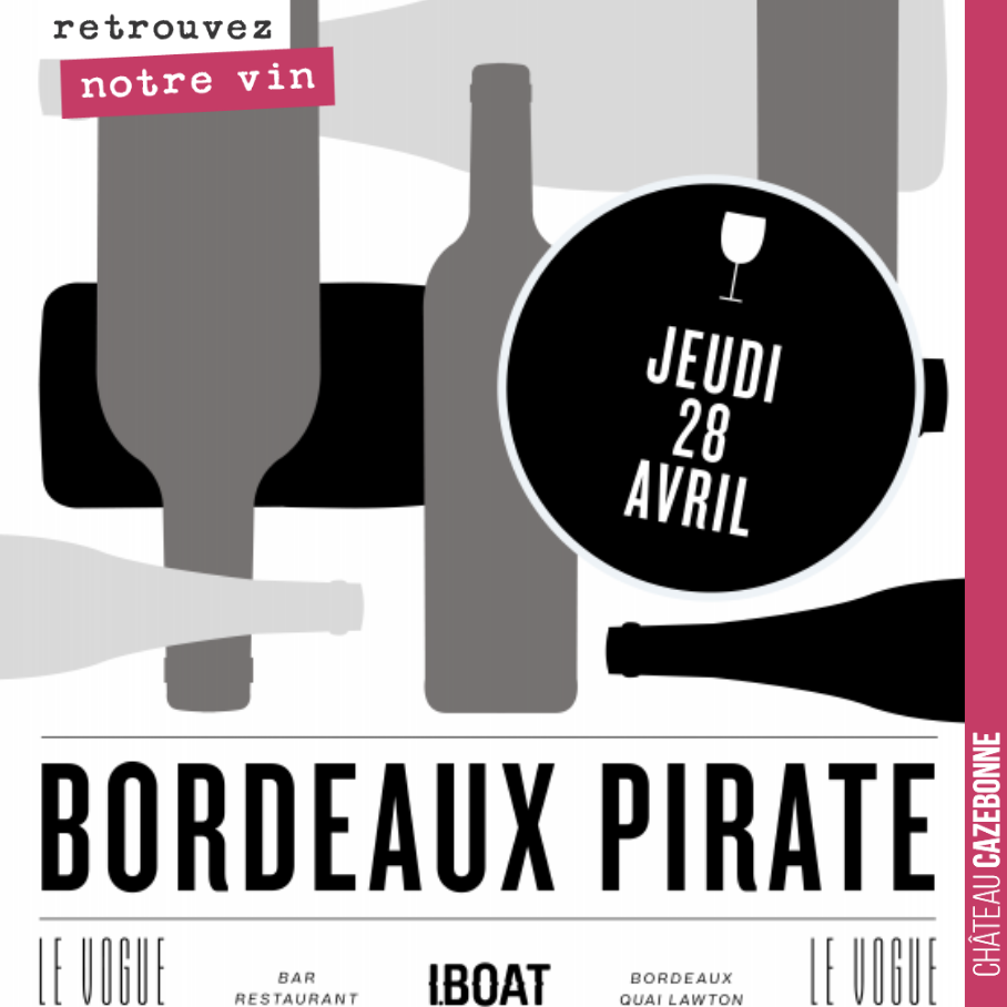 Tous à l’IBOAT, ce jeudi soir à Bordeaux.
Dégustation de vins pirates 🏴☠️ des amis Laurent Cassy et Fabien Lapeyre.
Et un peu de Cazebonne aussi bien sûr !