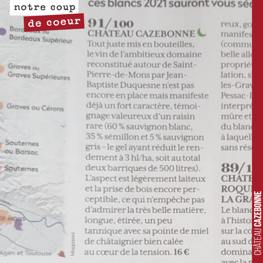 Pierre Citerne est venu déguster les vins blancs de Graves sur le millésime
2021.
Il nous fait l’honneur de nous accorder cette excellente note sur notre Grand Vin blanc.
Belle reconnaissance de...