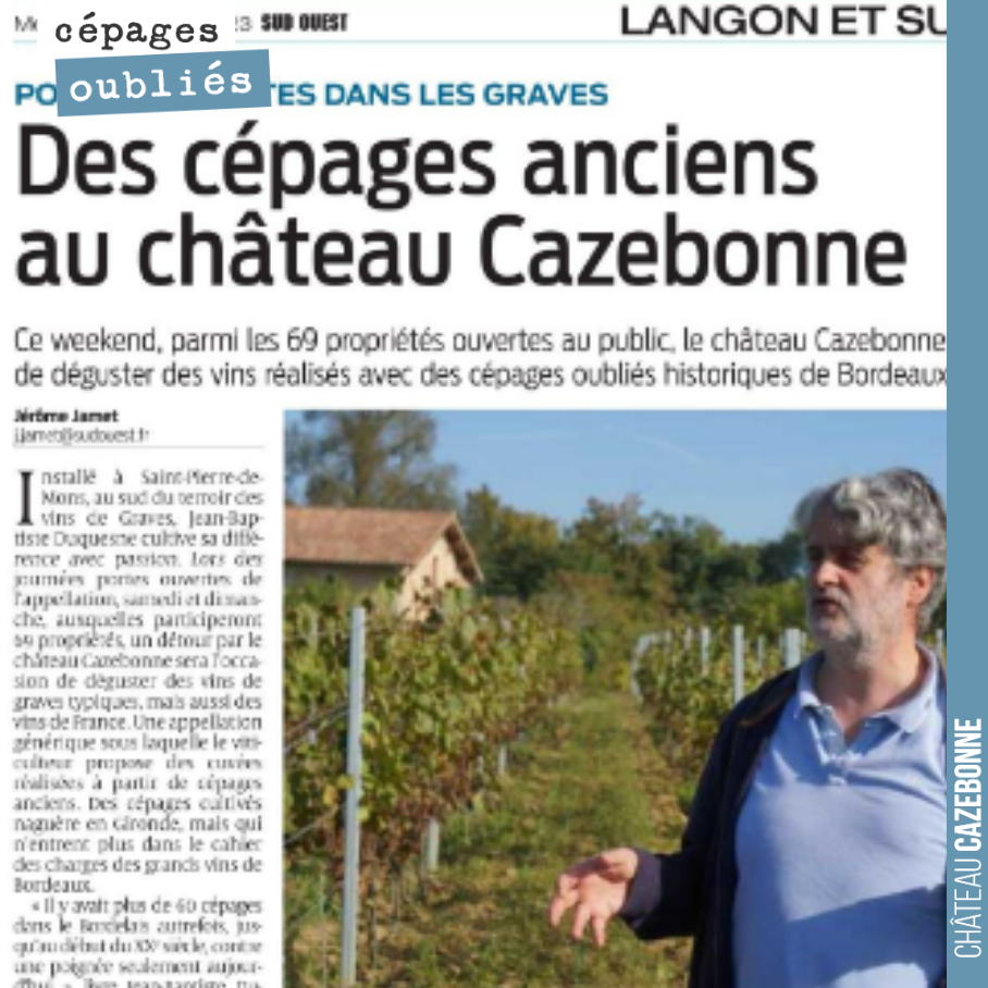 Dans le Sud-Ouest du jour, un joli papier sur notre travail de replantation des cépages historiques de Bordeaux.
Article à l’occasion des portes ouvertes dans 69 châteaux de Graves. Nous aurons l’o...