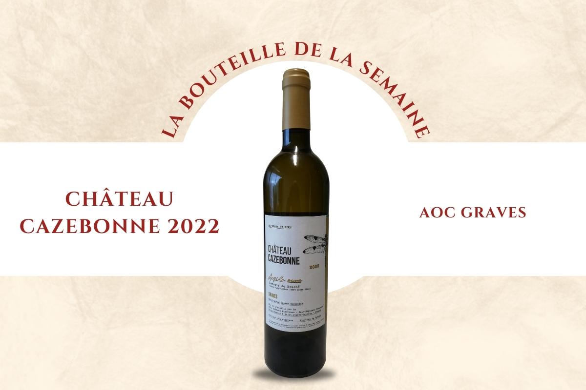 On a dégusté la cuvée Argile Ocre 2022, un blanc de gastronomie du Château Cazebonne